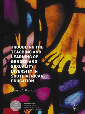 cover image of Troubling the Teaching and Learning of Gender and Sexuality Diversity in South African Education